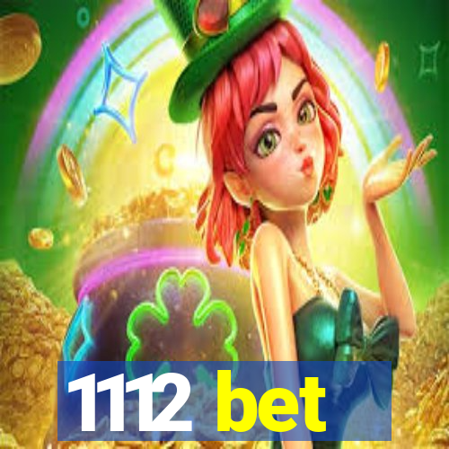 1112 bet